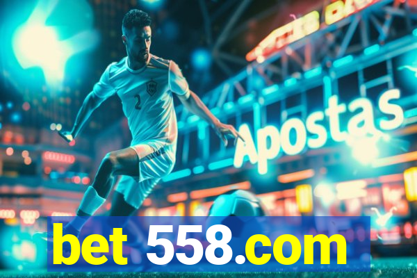 bet 558.com